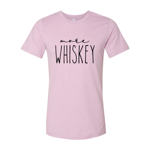 DT0244 More Whiskey Shirt